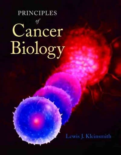 principles of cancer biology 1st edition lewis j kleinsmith 0805340033, 9780805340037