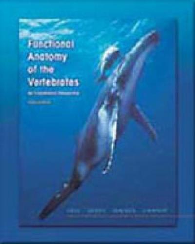 functional anatomy of the vertebrates an evolutionary perspective 3rd edition karel f liem, warren f walker,