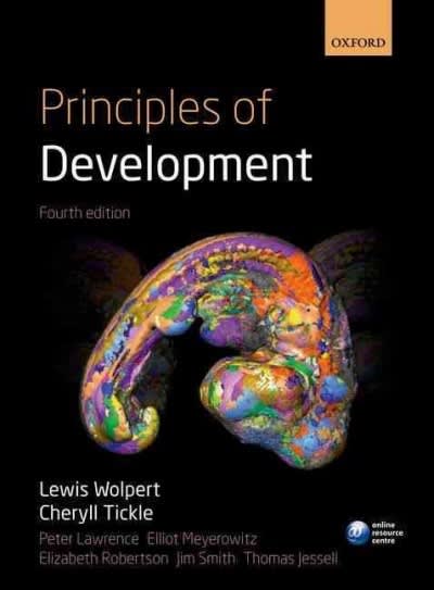 principles of development 4th edition lewis wolpert, cheryll tickle 0199554285, 9780199554287