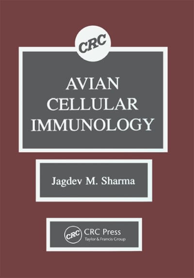 avian cellular immunology 1st edition jagdevm sharma 1351464957, 9781351464956