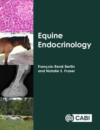 equine endocrinology 1st edition françois rené bertin, natalie s fraser, ali thompson 1789241111,