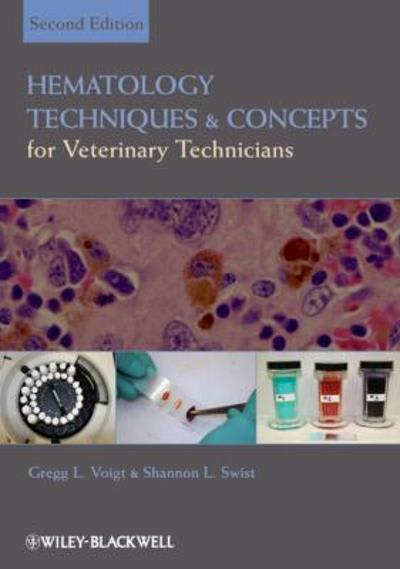 hematology techniques and concepts for veterinary technicians 2nd edition gregg l voigt, shannon l swist