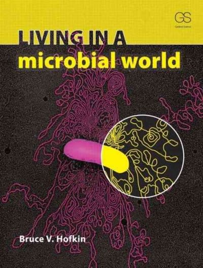 living in a microbial world 1st edition bruce hofkin 081534175x, 9780815341758