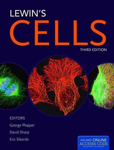 lewins cells 3rd edition george plopper, lynne ed cassimeris, david sharp, eric sikorski 1284029395,