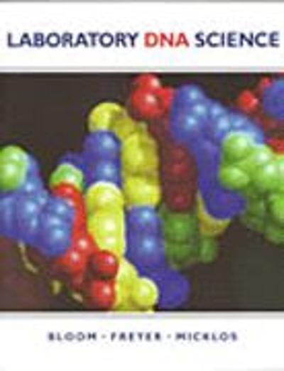 laboratory dna science 1st edition mark v bloom, greg a freyer, david a micklos 0805330402, 9780805330403