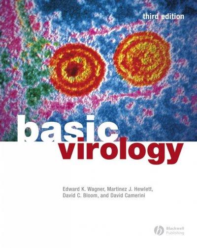 basic virology 3rd edition edward k wagner, martinez j hewlett, david c bloom, david camerini 1405147156,