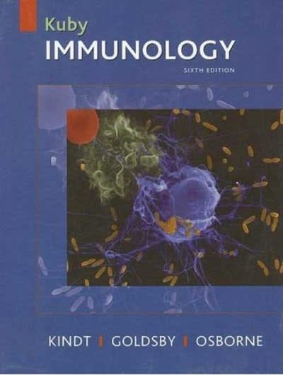 kuby immunology 6th edition thomas j kindt, barbara a osborne, richard a goldsby, janis kuby 1429202114,