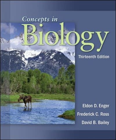 concepts in biology 13th edition frederick c ross, eldon d enger, david b bailey 0077229967, 9780077229962