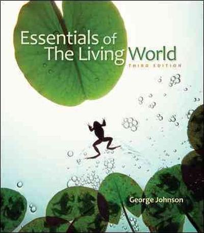 essentials of the living world 3rd edition george b johnson, jonathan b losos 0077280075, 9780077280079