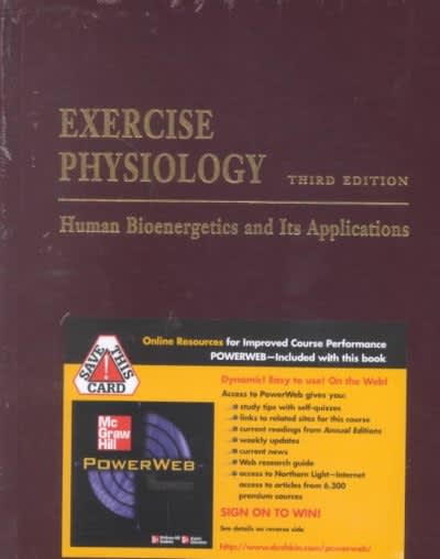 exercise physiology human bioenergetics and its applications 3rd edition george a brooks 0767410246,