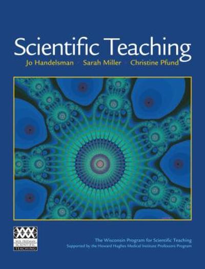 scientific teaching 1st edition jo handelsman, sarah miller, christine pfund 1429201886, 9781429201889