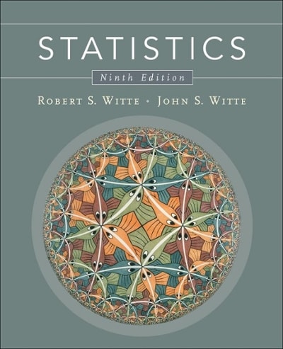 statistics 9th edition witte, robert s witte, john s witte 0470392223, 9780470392225