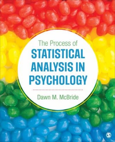 the process of statistical analysis in psychology 1st edition dawn m mcbride 1506325238, 9781506325231
