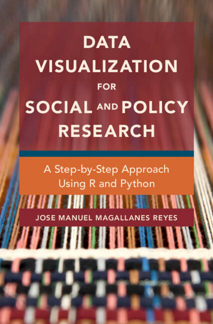 data visualization for social and policy research a step-by-step approach using r and python 1st edition jose
