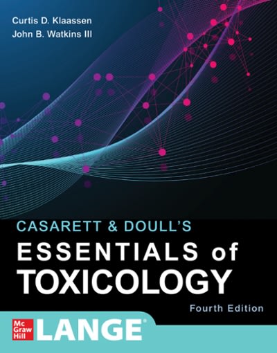 casarett & doulls essentials of toxicology 4th edition curtis d klaassen, john b watkins iii 1260452301,