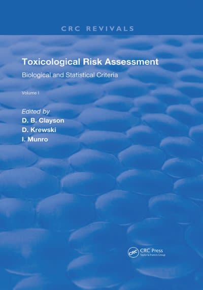 toxicological risk assessment biological and statistical criteria 1st edition david b clayson, daniel r