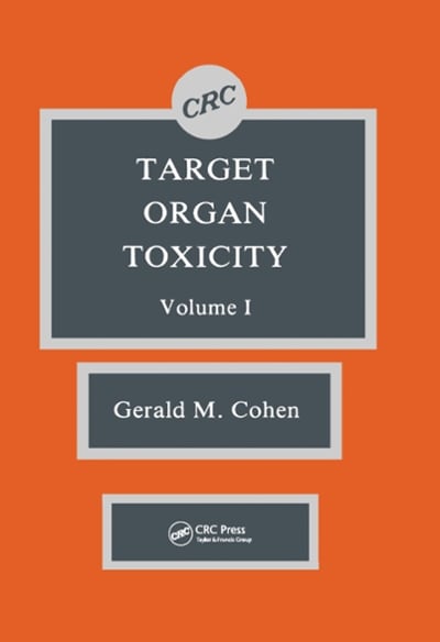 target organ toxicity, volume i 1st edition gerald m cohen 1000722368, 9781000722369