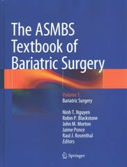 the asmbs textbook of bariatric surgery volume 1 bariatric surgery 1st edition ninh t nguyen, robin p