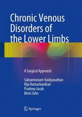 chronic venous disorders of the lower limbs a surgical approach 1st edition subramoniam vaidyanathan, riju