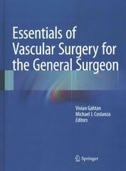 essentials of vascular surgery for the general surgeon 1st edition vivian gahtan, michael j costanza