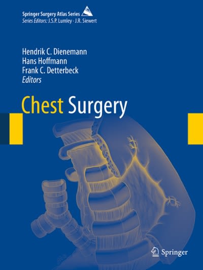 chest surgery 1st edition hendrik c dienemann, hans h hoffmann, frank c detterbeck 364212044x, 9783642120442
