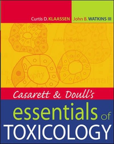 casarett and doulls essentials of toxicology 1st edition curtis d klaassen, louis j casarett, john b watkins