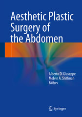 aesthetic plastic surgery of the abdomen 1st edition alberto di giuseppe, melvin a shiffman 3319200046,
