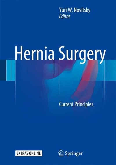 hernia surgery current principles 1st edition yuri w novitsky 3319274708, 9783319274706