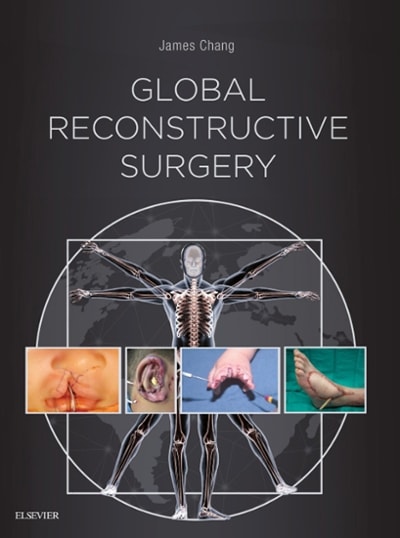 global reconstructive surgery 1st edition james chang 0323568602, 9780323568609