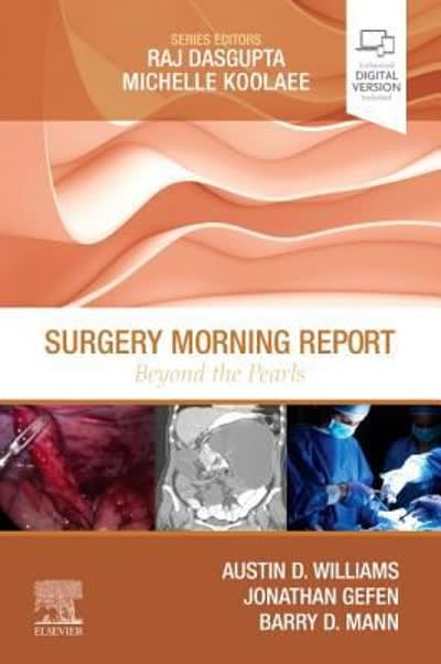 surgery morning report beyond the pearls 1st edition austin d williams, jonathan gefen, barry d mann,