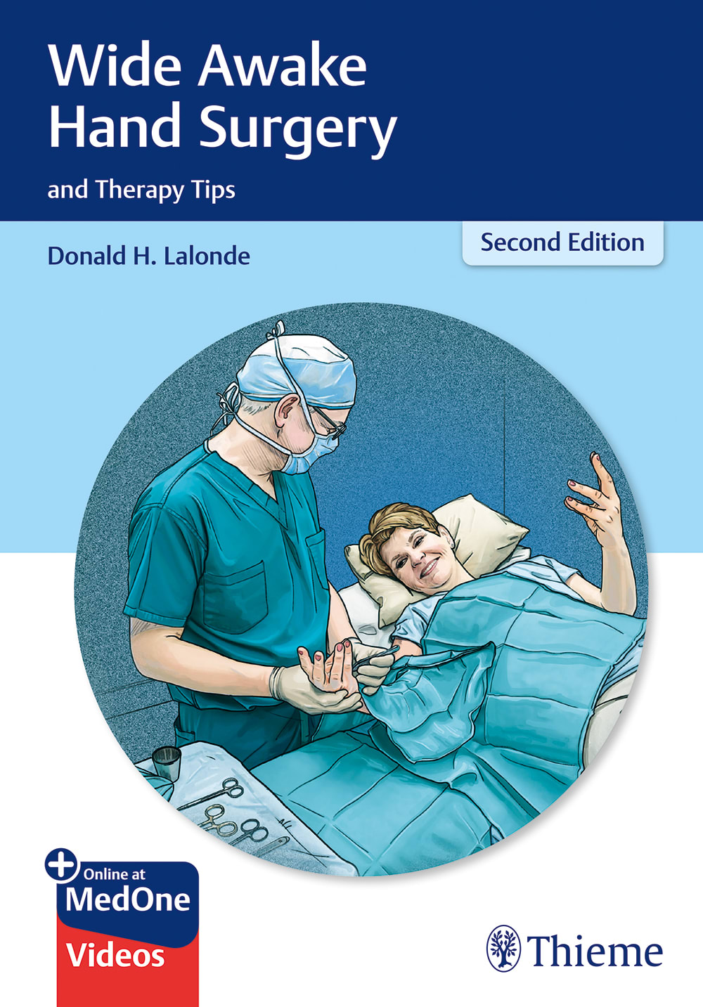 wide awake hand surgery and therapy tips 2nd edition donald lalonde 1684202302, 9781684202300