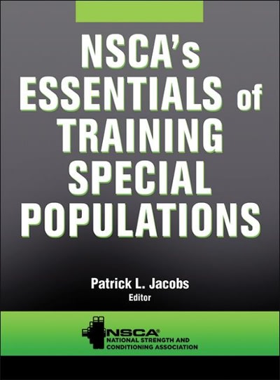 nscas essentials of training special populations 1st edition patrick l jacobs 0736083308, 9780736083300