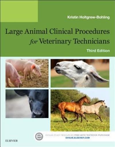 large animal clinical procedures for veterinary technicians 3rd edition kristin j holtgrew bohling