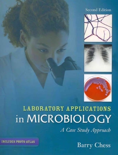 laboratory applications in microbiology a case study approach 3rd edition barry chess 0073402427,