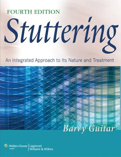 stuttering an integrated approach to its nature and treatment 4th edition barry guitar 1451189281,
