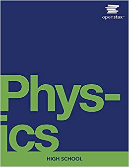 physics for high school 1st edition openstax 1975076516, 9781975076511