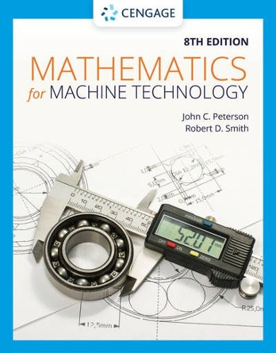mathematics for machine technology 8th edition john c peterson, robert d smith 1337798398, 9781337798396