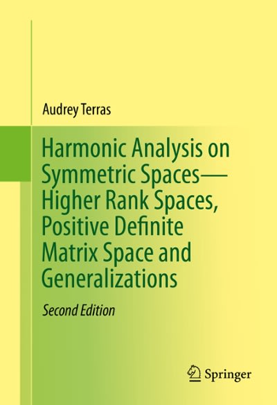 harmonic analysis on symmetric spaces—higher rank spaces, positive definite matrix space and