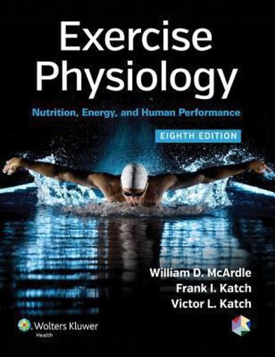 exercise physiology nutrition, energy, and human performance 8th edition william d mcardle, frank i katch,