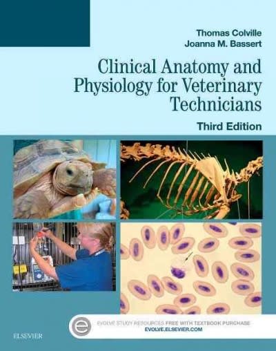 clinical anatomy and physiology for veterinary technicians 3rd edition thomas p colville, joanna m bassert