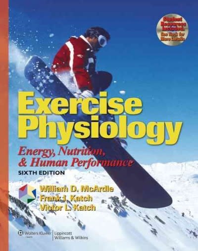 exercise physiology energy, nutrition, and human performance 6th edition william d mcardle, frank i katch,