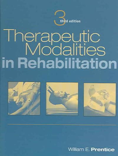 therapeutic modalities in rehabilitation 4th edition william prentice 0071737693, 9780071737692