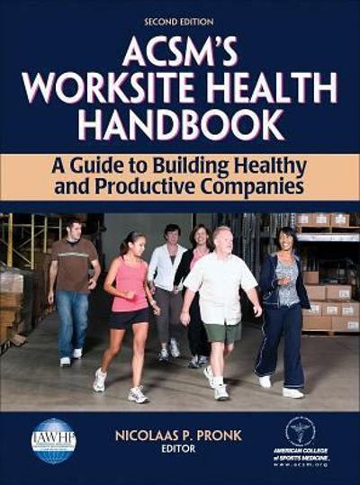 acsms worksite health 2nd edition american college of sports medicine 149258374x, 9781492583745