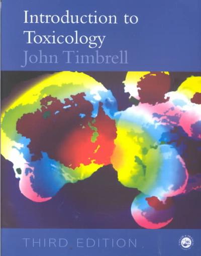 introduction to toxicology 3rd edition john a timbrell 0415247632, 9780415247634
