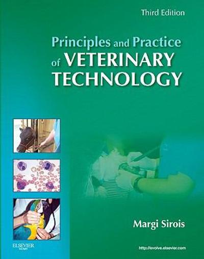 principles and practice of veterinary technology 3rd edition margi sirois 0323073867, 9780323073868