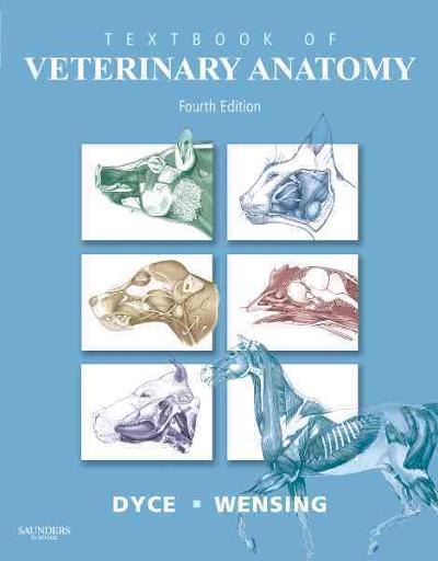 dyce, sack and wensings textbook of veterinary anatomy - e-book 5th edition baljit singh 0323442595,