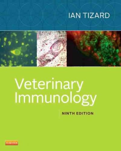 veterinary immunology an introduction 9th edition ian r tizard 1455703621, 9781455703623