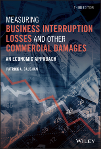 measuring business interruption losses and other commercial damages
an economic approach 3rd edition patrick