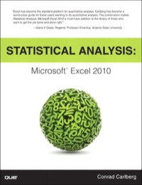 statistical analysis
microsoft excel 2010 1st edition conrad carlberg 0789747200, 9780789747204