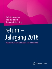 return jahrgang 2018 magazin fur transformation und turnaround 3rd edition stefanie burgmaier, hans